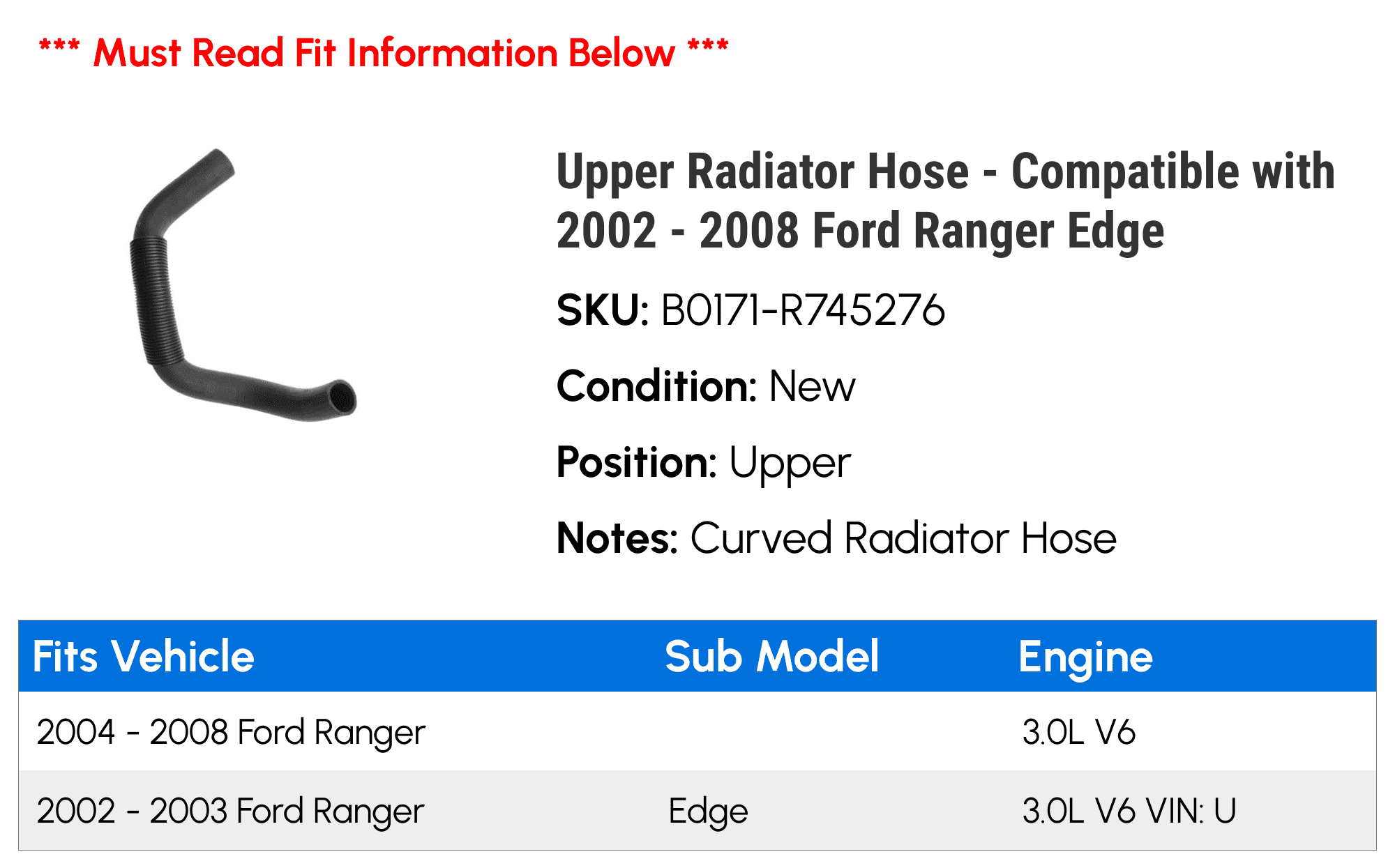 Upper Radiator Hose - Compatible with 2002 - 2008 Ford Ranger Edge 2003 2004 2005 2006 2007