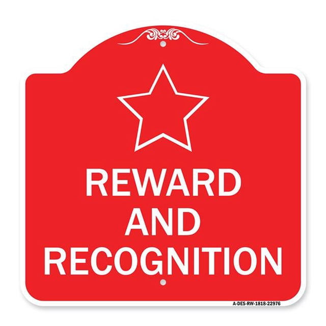 SignMission A-DES-RW-1818-22976 Panneau de la Série Designer 18 x 18 Po - Récompense & Reconnaissance, Rouge & Blanc