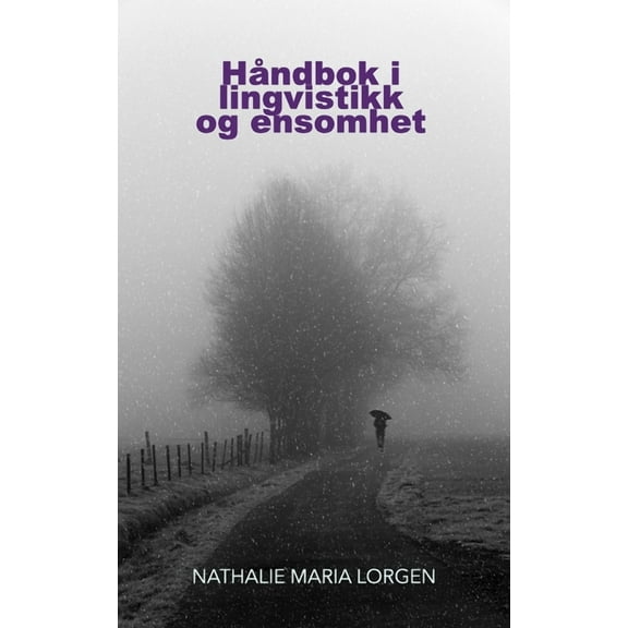 Håndbok i lingvistikk og ensomhet (Paperback)