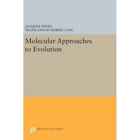 Princeton Legacy Library Molecular Approaches to Evolution, Book 762, (Hardcover)
