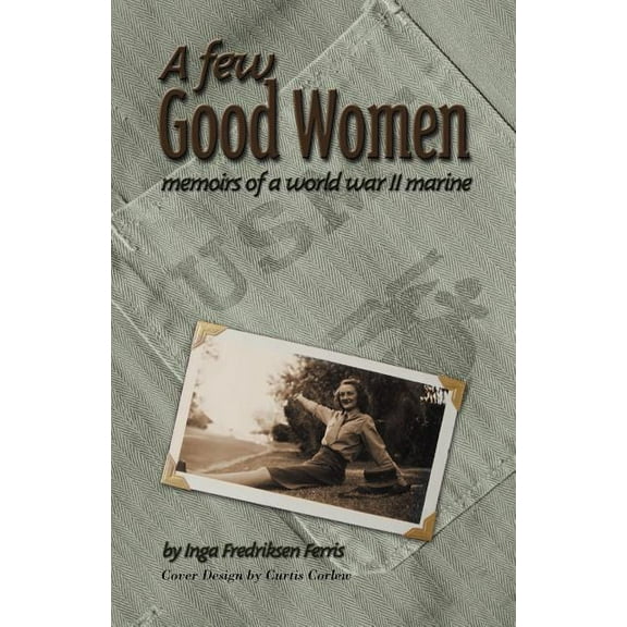 A Few Good Women (Paperback)
