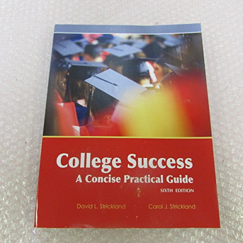 Pre-Owned College Success a Concise Practical Guide 6th Edition, 9781627513593, 1627513590, Paperback, 6th edition