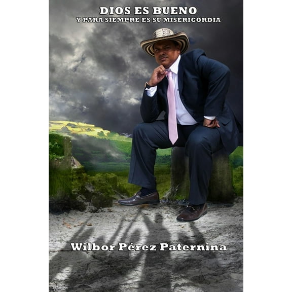 Dios es bueno: Y para siempre es su misericordia (Paperback)