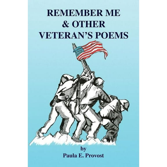 Remember Me & Other Veteran's Poems, (Paperback)