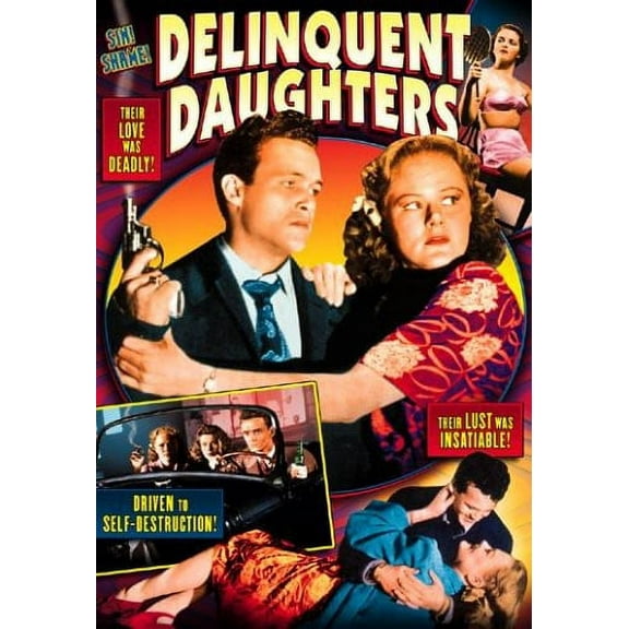 Delinquent Daughters (DVD), Alpha Video, Drama