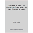thumbnail image 1 of Pre-Owned Prima Facie, 1987: An Anthology of New American Plays (Primafacie; 1987) (Paperback) 0936947527 9780936947525, 1 of 1