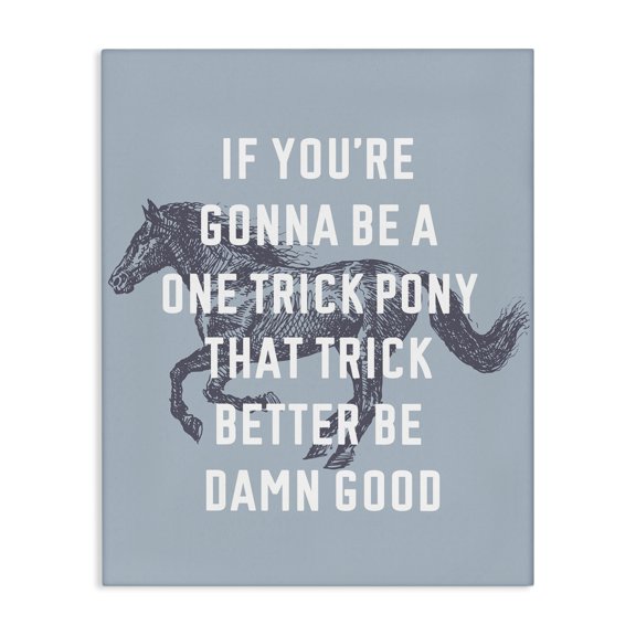 Stupell Industries One Trick Pony Phrase Animals Painting Wrapped Canvas Art Print Wall Art, 16 x 20