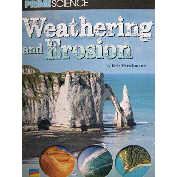 Pre-Owned Prime Science, Weathering and Erosion, 9781450994613, 145099461X, Paperback,
