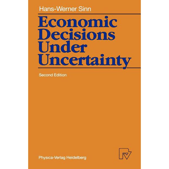 Economic Decisions Under Uncertainty, (Hardcover)