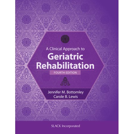 UPC: 9781630913274 | A Clinical Approach to Geriatric Rehabilitation (Edition 4) (Hardcover)