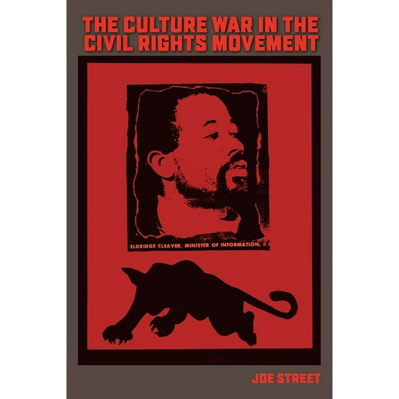 The Culture War in the Civil Rights Movement, (Paperback)