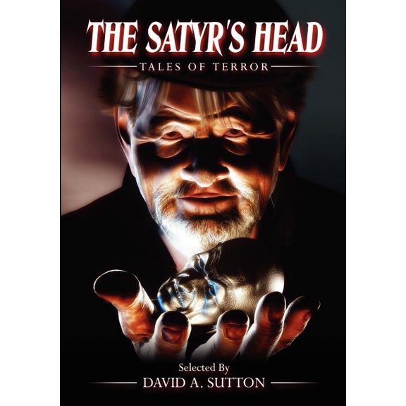The Satyr's Head: Tales of Terror