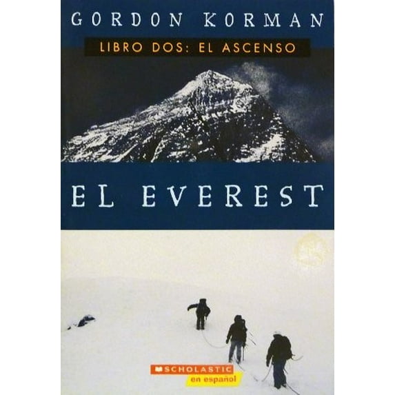 Pre-Owned Libro Dos: El Ascenso (El Everest, 2) (Paperback) 0439869765 9780439869768