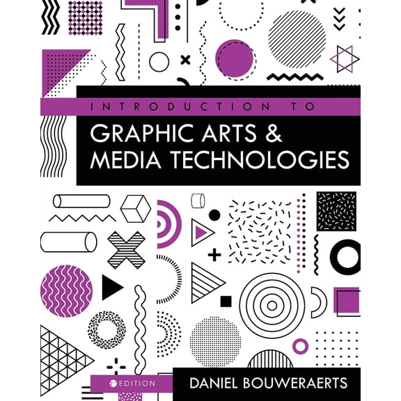Introduction to Graphic Arts and Media Technologies, (Paperback)