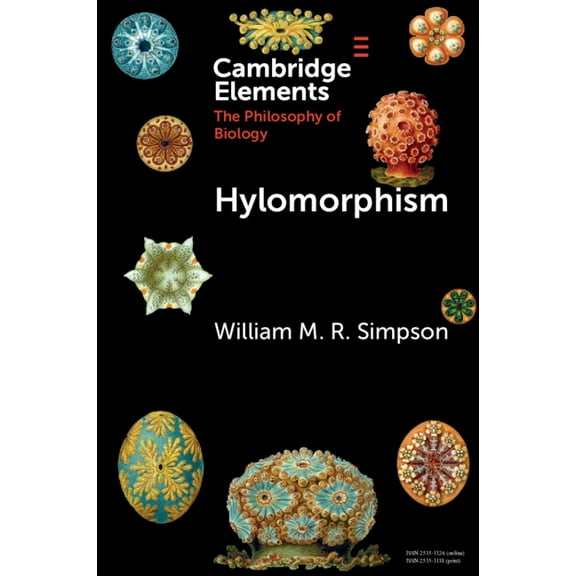 Elements in the Philosophy of Biology Hylomorphism, (Paperback)