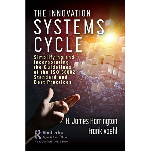 Little Big Book The Innovation Systems Cycle: Simplifying and Incorporating the Guidelines of the ISO 56002 Standard and Best Practices, (Paperback)
