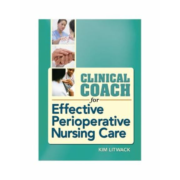 Pre-Owned Clinical Coach for Effective Perioperative Nursing Care Paperback