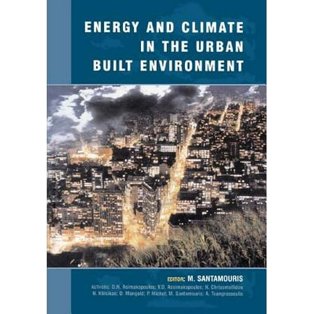Energy and Climate in the Urban Built Environment -
