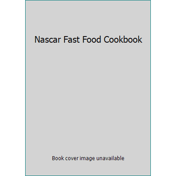Pre-Owned Nascar Fast Food Cookbook (Unknown) 0943860288 9780943860282