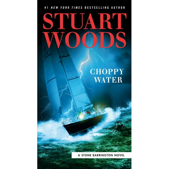 Stuart Woods: Choppy Water (Paperback)
