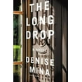 thumbnail image 1 of Pre-Owned The Long Drop : A Novel (Paperback) 9780316380591, 1 of 1