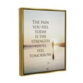 thumbnail image 4 of Stupell Industries Pain Becomes Strength Phrase Landscape Painting Gold Floater Framed Canvas Art Print Wall Art, 25 x 31, 4 of 10