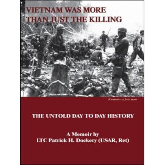 Pre-Owned Vietnam Was More Than Just the Killing (Paperback) 1553692446 9781553692447
