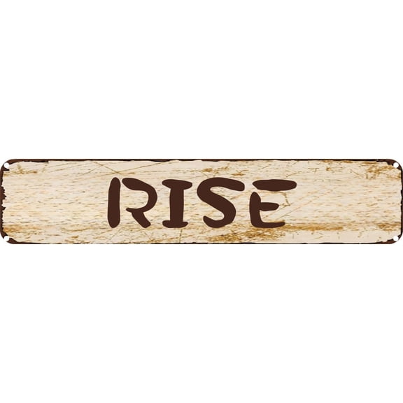 Vintage Tin Sign Retro Metal Wall Decor RISE Rustic Aluminum Plaque for Home,Bar,Kitchen,Garage,Man Cave 4x16 Inch