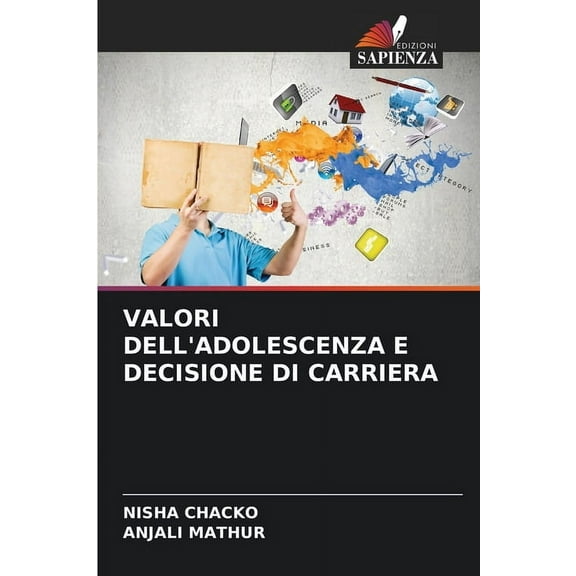 Valori Dell'adolescenza E Decisione Di Carriera, (Paperback)