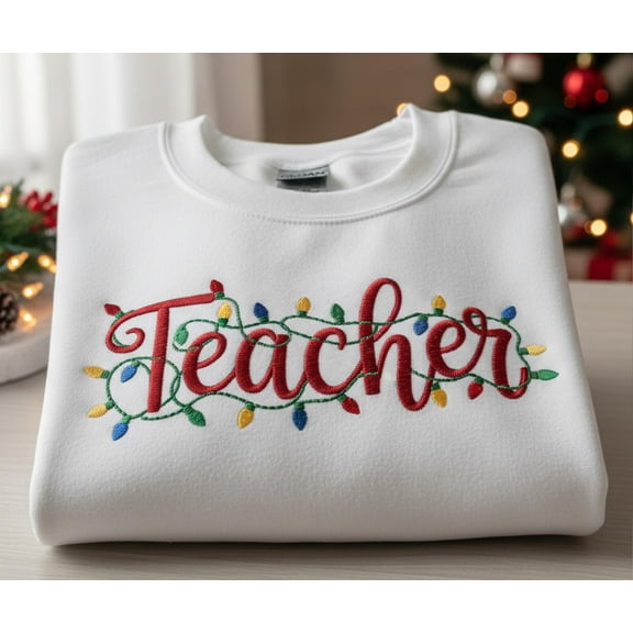 Christmas Teacher Embroidered Sweatshirt: Holiday Lights Crewneck