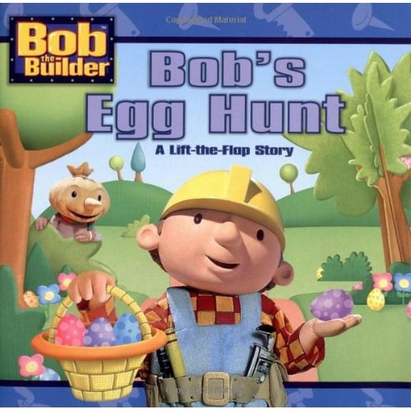 Pre-Owned Bob's Egg Hunt (Bob the Builder), 9780689845901, 0689845901, Paperback, First Edition edition