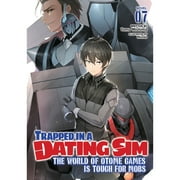 Pre-Owned Trapped in a Dating Sim: The World of Otome Games Is Tough for Mobs (Light Novel) Vol. 7 (Paperback) by Yomu Mishima