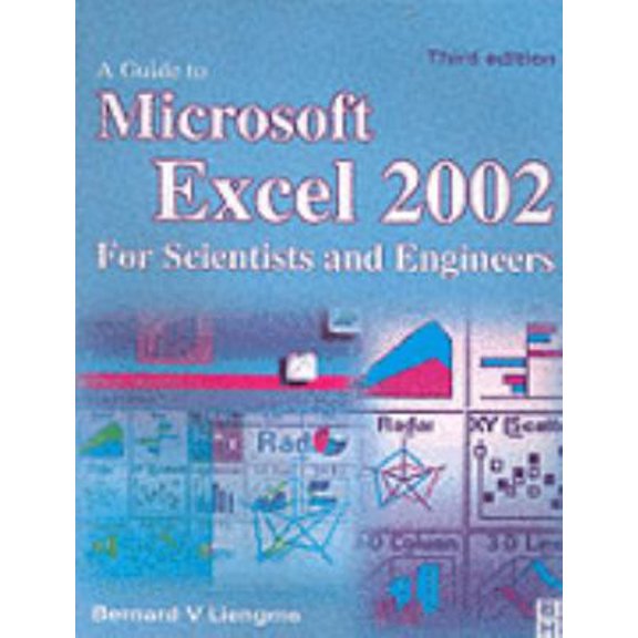 Pre-Owned Guide to Microsoft Excel 2002 for Scientists and Engineers (Paperback) 0750656131 9780750656139