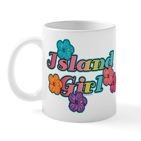 CafePress - Island Girl Mug - 11 oz Ceramic Mug - Novelty Coffee Tea Cup