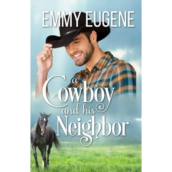A Cowboy and his Neighbor, (Paperback)
