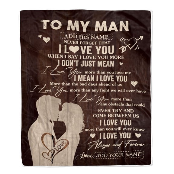To My Man Blanket I Love You Birthday Boyfriend Him Husband Fiance Anniversary Romantic For Men Fleece Blanket, 30x40in Fleece Blanket