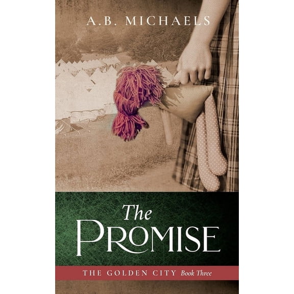 Golden City The Promise, Book 3, (Paperback)