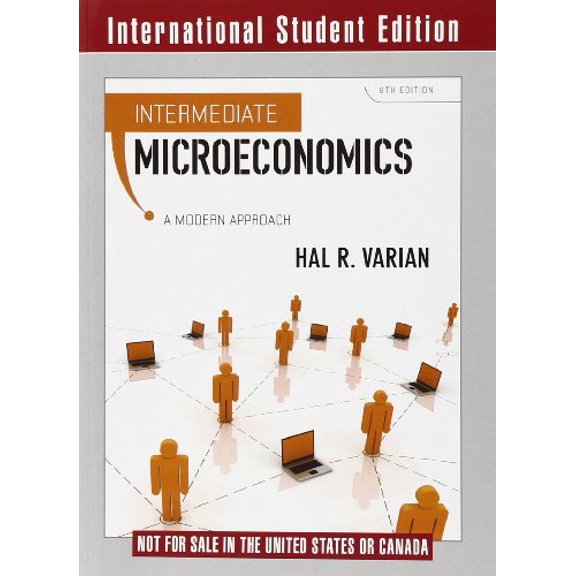 Pre-Owned Intermediate Microeconomics: A Modern Approach (Eighth International Student Edition) (Paperback) 0393935337 9780393935332