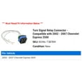 thumbnail image 2 of Turn Signal Relay Connector - Compatible with 2002 - 2007 Chevy Express 3500 2003 2004 2005 2006, 2 of 2