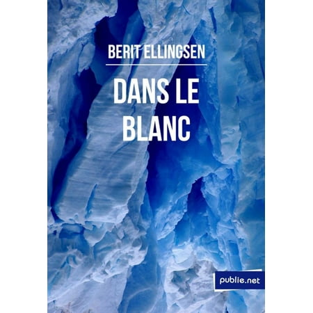 Les Vins Blancs - Dans le blanc - eBook