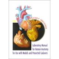 thumbnail image 1 of Manuel de Laboratoire pour l'Anatomie Humaine à Utiliser avec les Modèles et les Cadavres Proséché, 1 of 1