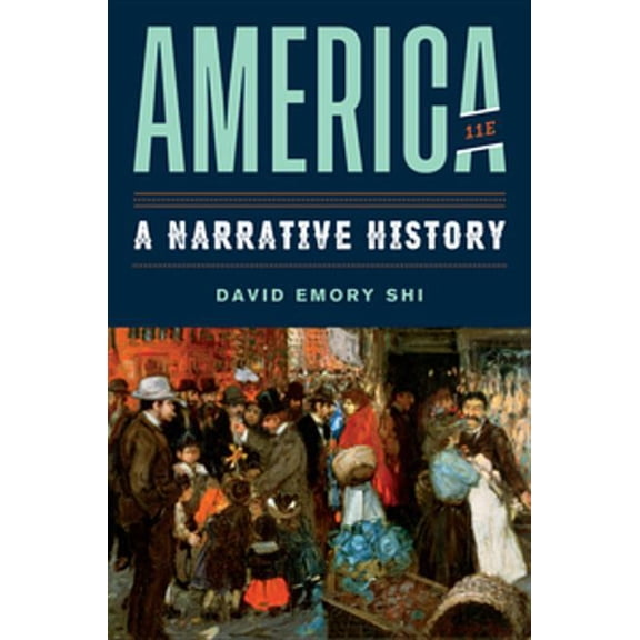 America: A Narrative History (Other)