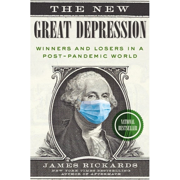 The New Great Depression: Winners and Losers in a Post-Pandemic World, (Hardcover)