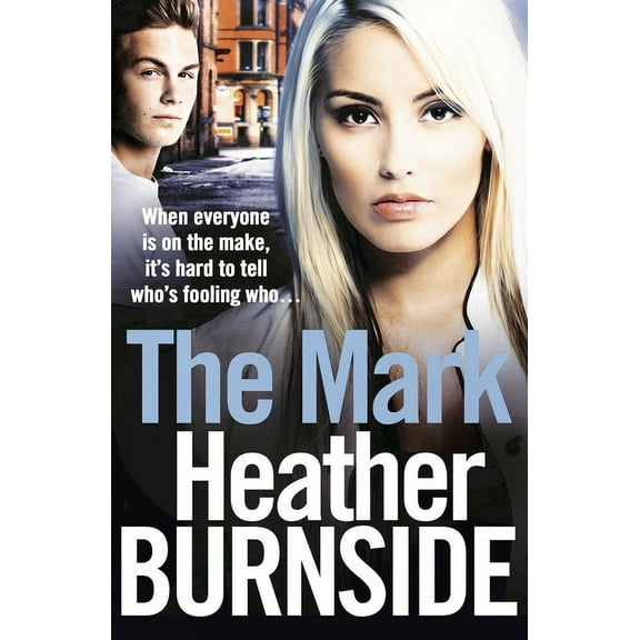 The Working Girls: The Mark : An absolutely addictive and unputdownable gangland crime novel (Paperback)