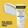 thumbnail image 3 of Neutrogena Sheer Zinc Oxide Dry-Touch Face Sunscreen with Broad Spectrum SPF 50, Oil-Free, Non-Comedogenic & Non-Greasy Mineral Sunscreen, 2 fl. oz, 3 of 3