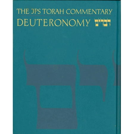The JPS Torah Commentary: Deuteronomy