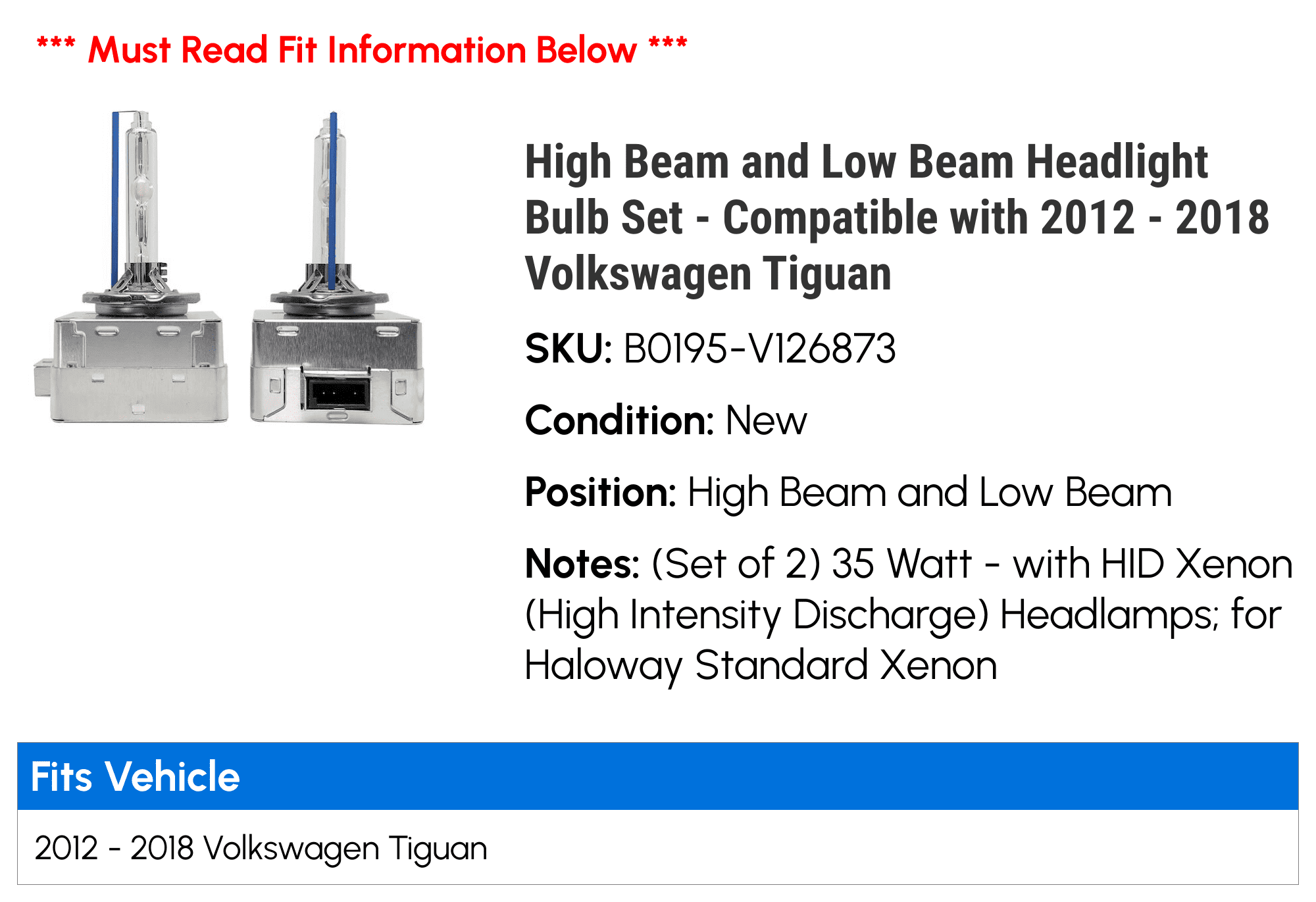 High Beam and Low Beam Headlight Bulb Set - Compatible with 2012 - 2018 Volkswagen Tiguan 2013 2014 2015 2016 2017