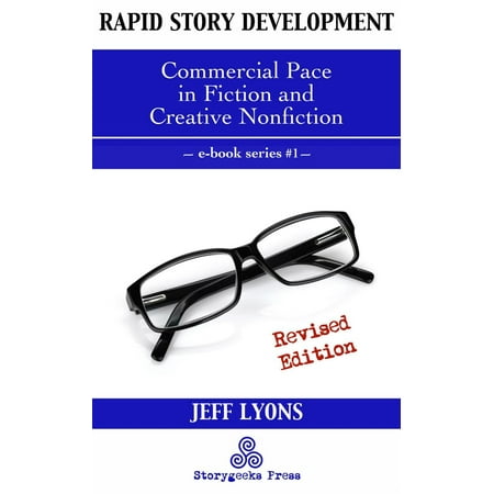 Rapid Story Development #1: Commercial Pace in Fiction and Creative Nonfiction -