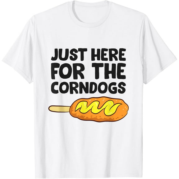 Funny Corn Dog Gifts Just Here For The Corndogs T-ShirtMen and women, Black T-shirt, size: Extra large S-4XL