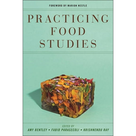 Practicing Food Studies, (Hardcover)